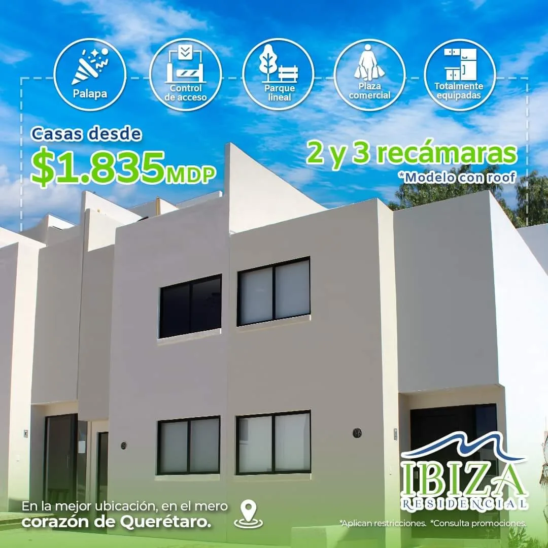 Casas desde 1.835 MDP en Ibiza Residencial